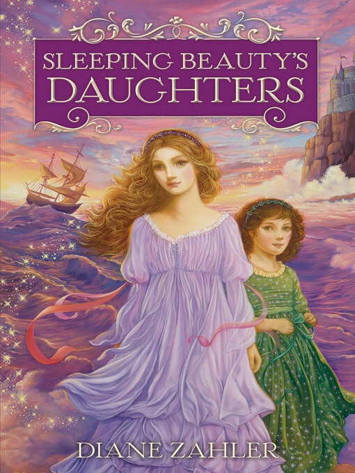 Title details for Sleeping Beauty's Daughters by Diane Zahler - Available